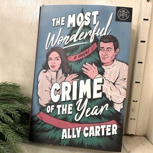 The Most Wonderful Crime of the Year by Ally Carter